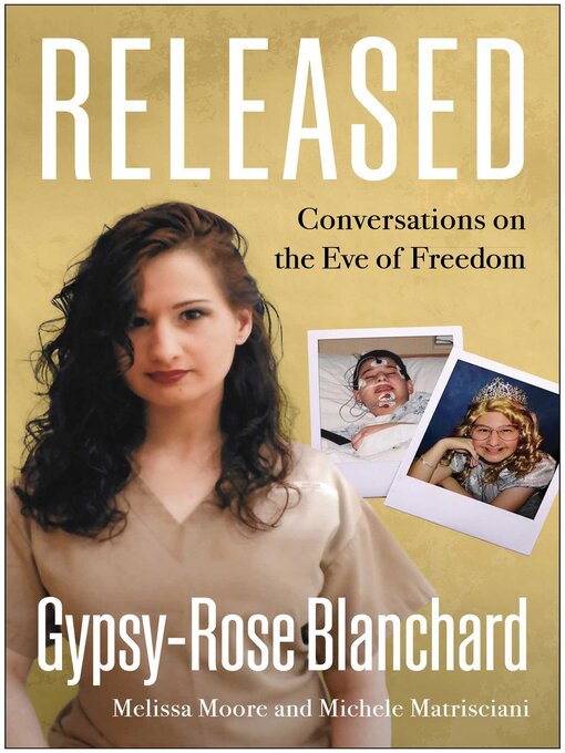 Title details for Released by Gypsy-Rose Blanchard - Wait list